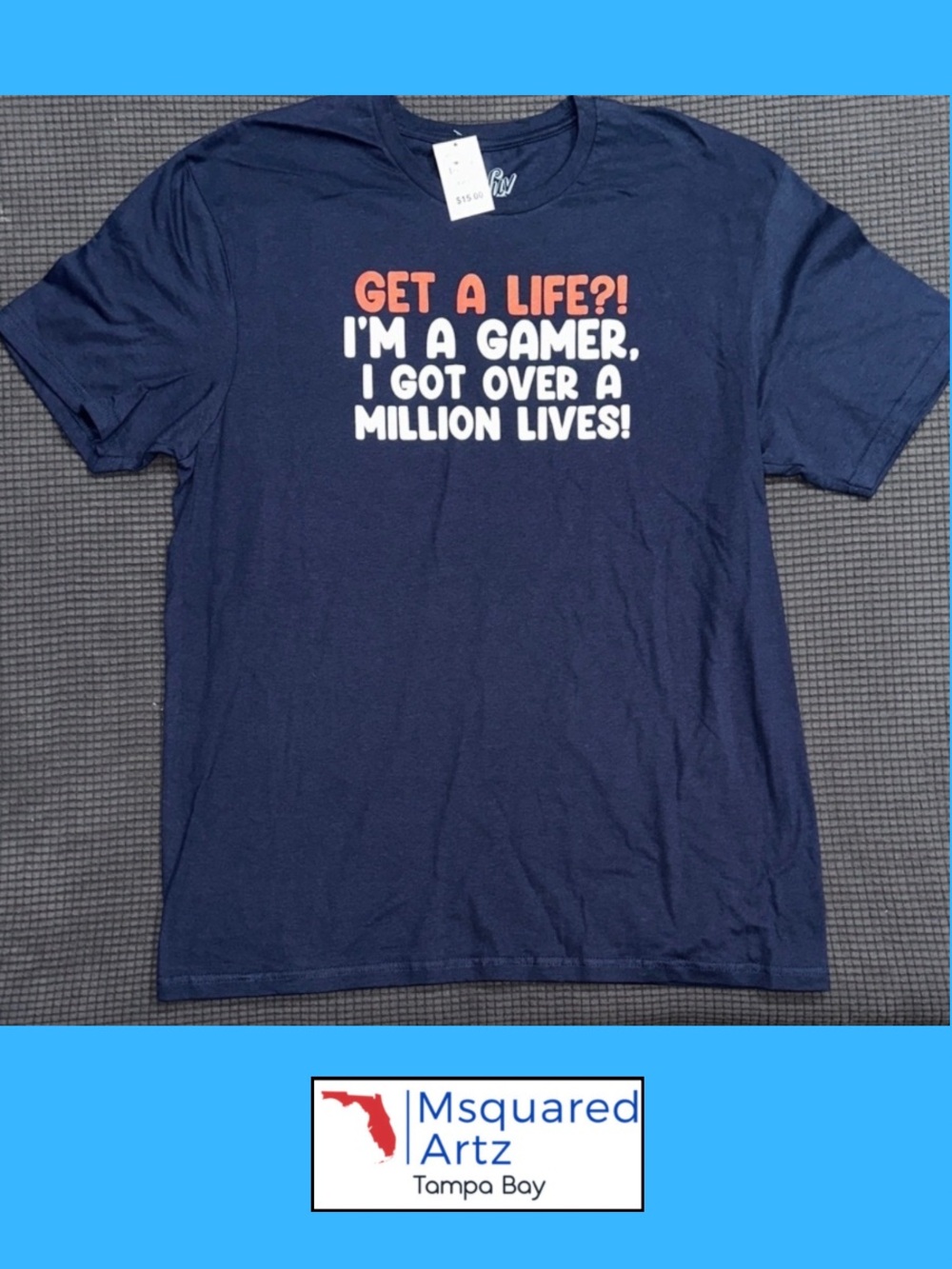 Get a Life Gamer T Shirt Funny Graphic Tee Tee Luv Navy Blue Large NWT Cotton